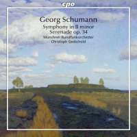 Schumann: Symphony in B minor, Serenade op. 34